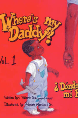 Cover of Where's My Daddy?/Donde Esta Mi Papa?