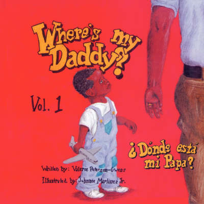 Book cover for Where's My Daddy?/Donde Esta Mi Papa?
