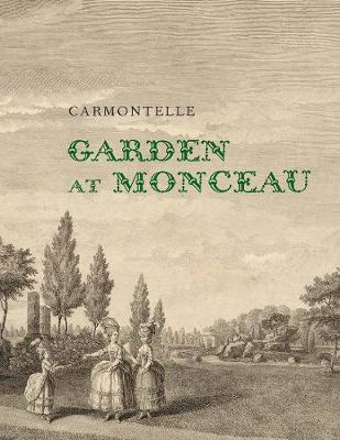 Book cover for Garden at Monceau