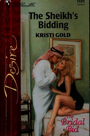 Cover of The Sheikh's Bidding (the Bridal Bid)