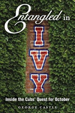 Cover of Entangled in Ivy