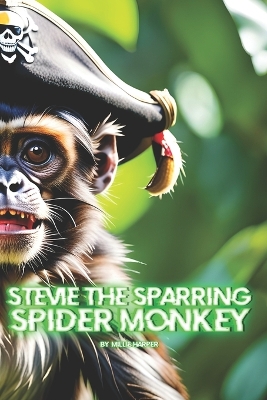 Book cover for Stevie The Sparring Spider Monkey