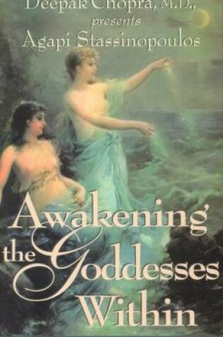 Cover of Awakening the Goddess within