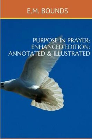 Cover of Purpose In Prayer (Enhanced Edition