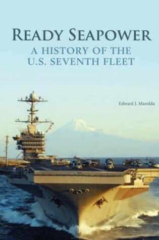 Cover of Ready Seapower - A History of the U.S. Seventh Fleet