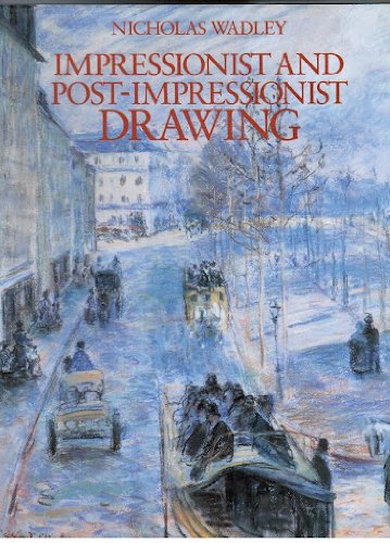 Book cover for Wadley Nicholas : Impressionist & Post-Impressionist(Hbk)