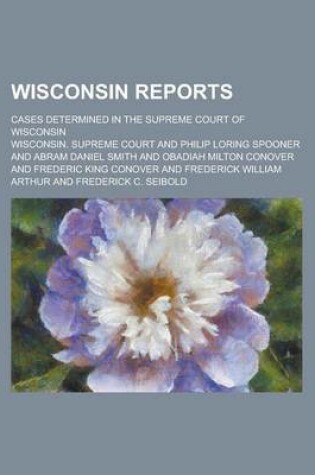 Cover of Wisconsin Reports; Cases Determined in the Supreme Court of Wisconsin Volume 14