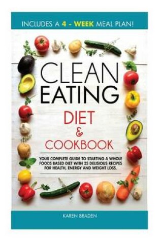 Cover of Clean Eating Diet and Cookbook