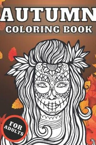 Cover of Autumn Coloring Book For Adults