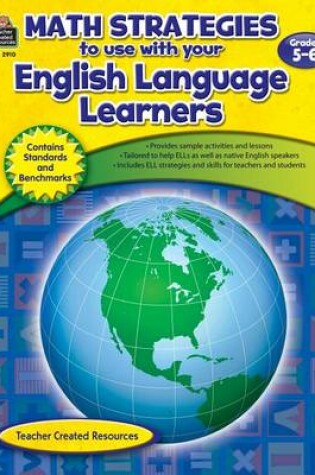 Cover of Math Strategies to Use with Your English Language Learners, Grades 5-6
