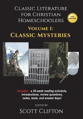 Book cover for Classic Literature for Christian Homeschoolers - Volume 1