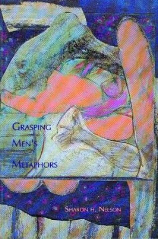 Cover of Grasping Men's Metaphors