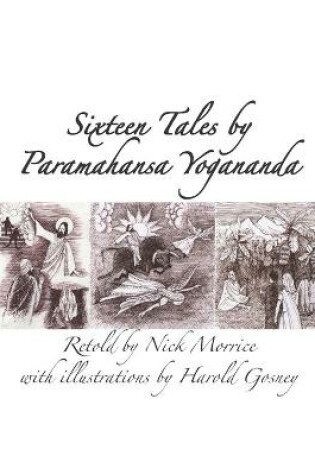 Cover of Sixteen Tales by Paramahansa Yogananda
