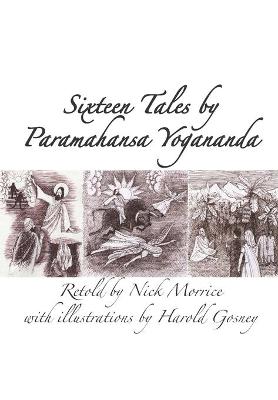 Book cover for Sixteen Tales by Paramahansa Yogananda