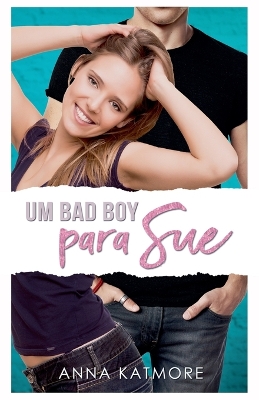 Cover of Um Bad Boy para Sue