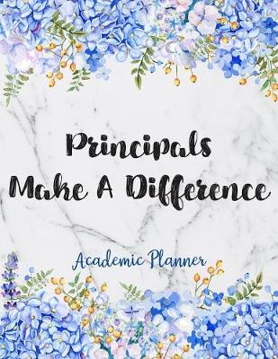 Book cover for Principals Make A Difference Academic Planner