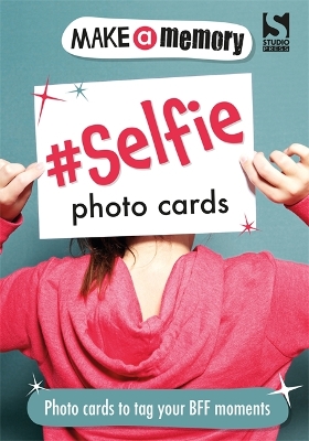 Cover of Make a Memory #Selfie Photo Cards