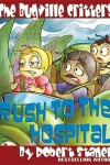 Book cover for The Bugville Critters Rush to the Hospital