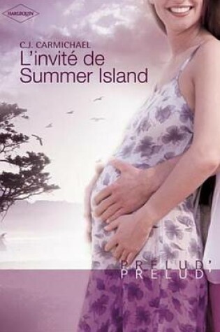 Cover of L'Invite de Summer Island (Harlequin Prelud')