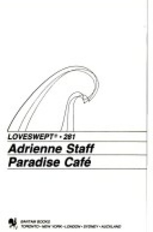 Cover of Loveswept 281:Paradise Cafe