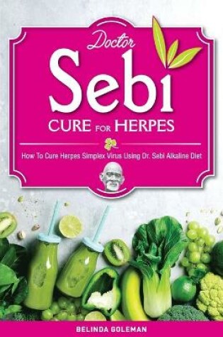 Cover of Doctor Sebi Cure for Herpes