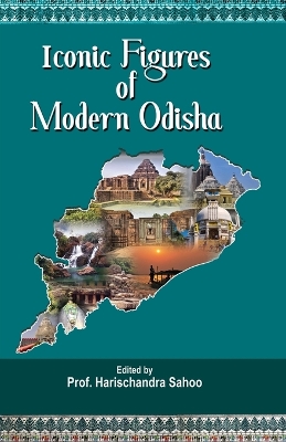 Cover of Iconic Figures of Modern Odisha