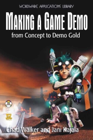 Cover of Making a Game Demo: From Concept to Demo Gold