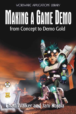 Book cover for Making a Game Demo: From Concept to Demo Gold