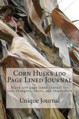 Book cover for Corn Husks 100 Page Lined Journal