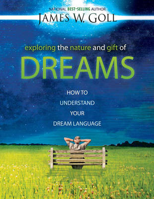 Book cover for Exploring the Nature and Gift of Dreams