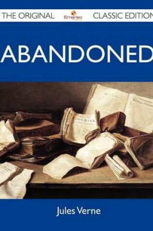 Cover of Abandoned - The Original Classic Edition