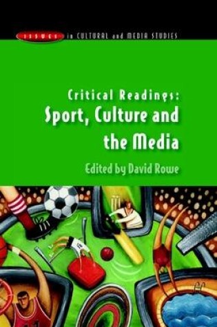 Cover of Critical Readings: Sport, Culture and the Media