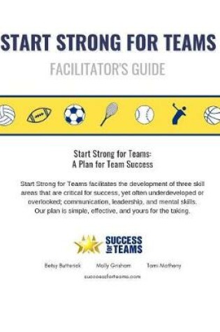 Cover of Start Strong for Teams - Facilitator's Guide