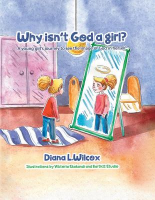 Cover of Why Isn't God a Girl