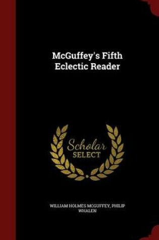 McGuffey's Fifth Eclectic Reader