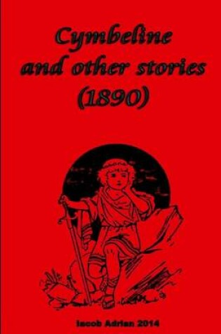 Cover of Cymbeline and other stories (1890)