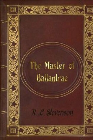 Cover of R. L. Stevenson - The Master of Ballantrae