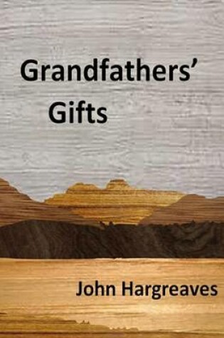 Cover of Grandfathers' Gifts