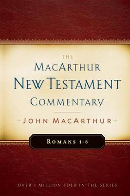 Book cover for Romans 1-8 MacArthur New Testament Commentary