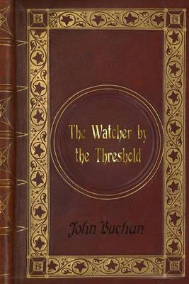 Book cover for John Buchan - The Watcher by the Threshold