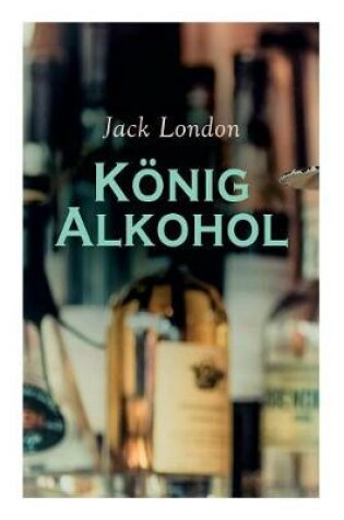 Cover of K�nig Alkohol