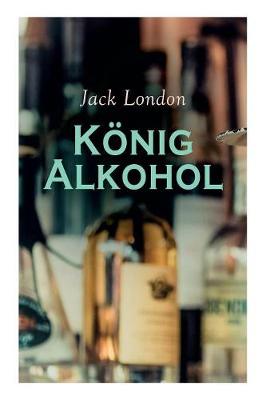 Book cover for König Alkohol