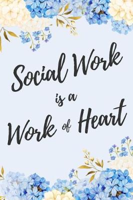 Book cover for Social Work is a Work of Heart