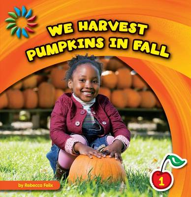 Book cover for We Harvest Pumpkins in Fall