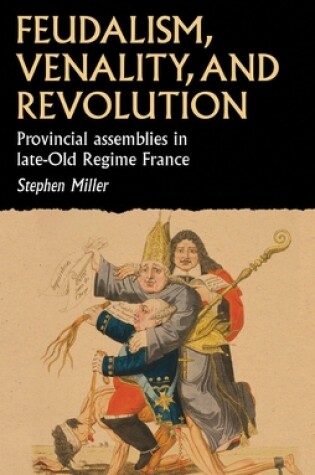 Cover of Feudalism, Venality, and Revolution