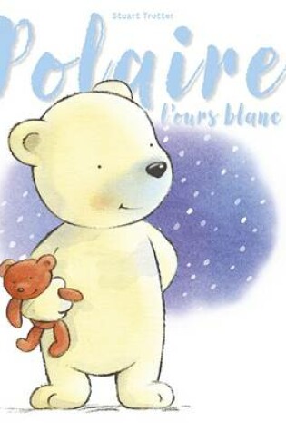 Cover of Polaire, l'Ours Blanc