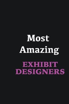 Book cover for Most Amazing Exhibit designers