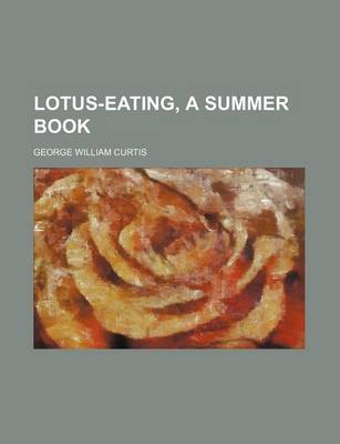 Book cover for Lotus-Eating, a Summer Book