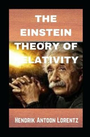 Cover of The Einstein Theory of Relativity illustared