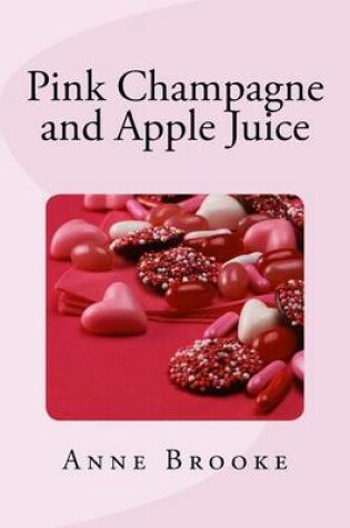 Cover of Pink Champagne and Apple Juice